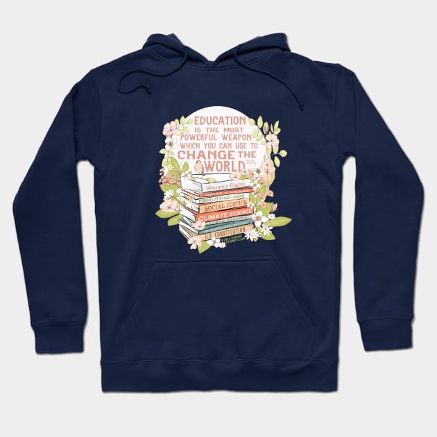 Education the Most Powerful Weapon in Floral Hoodie by Jitterfly